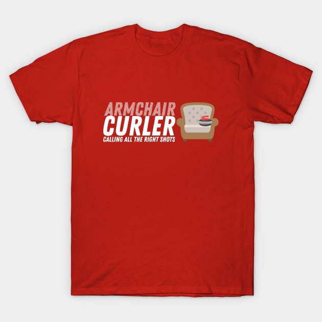 Curling - Armchair Curler - White Text T-Shirt by itscurling